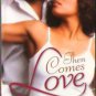 Then Comes Love by Candice Poarch Fiction Fantasy Romance Book Novel 0373860331