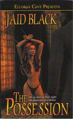 The Possession by Jaid Black Ellora's Cave Book Fiction Fantasy 0972437762 