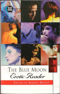 The Blue Moon Erotic Reader Barney Rosset Captive 1562011197 Fiction Fantasy Book 