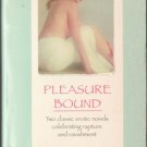 Pleasure Bound by Anonymous Fantasy Fiction Book Classic Erotic Novel 0786706457 