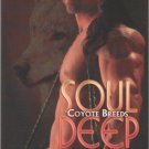 Coyote Breeds: Soul Deep by Lora Leigh Fiction Ellora's Cave Book 1419954628 