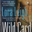 Wild Card by Lora Leigh Romance Suspense Fantasy Navy Seal Fiction Book Novel 0312945795