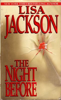 A Night Before by Lisa Jackson Romance Suspense Fiction Fantasy Novel Book 0821769367 