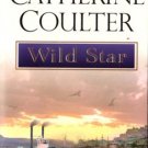 Wild Star by Catherine Coulter Romance Book Fiction Fantasy Novel 0451206398 