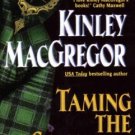 Taming the Scotsman by Kinley MacGregor Historical Romance Book Novel 0380817918 