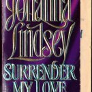 Surrender My Love by Johanna Lindsey Historical Romance Ex-Library Book 0380762560 