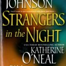 Strangers In The Night by Susan Johnson Pam Rosenthal Katherine O'Neal 0758205295 