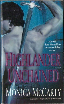 Highlander Unchained by Monica McCarty Historical Romance Book Novel 0345494385 