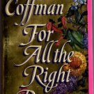 For All The Right Reasons by Elaine Coffman Historical Romance Book 044020531X 