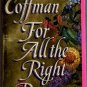For All The Right Reasons by Elaine Coffman Historical Romance Book 044020531X 