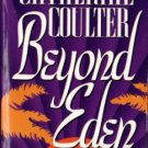 Beyond Eden by Catherine Coulter Historical Romance Fiction Novel Book 0451403398 