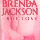True Love by Brenda Jackson A Madaris Family Fiction Fantasy Love Romance Book Novel 