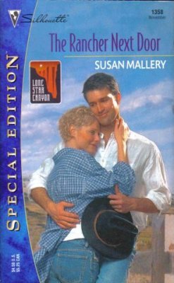 The Rancher Next Door by Susan Mallery Special Edition Romance Book 0373243588