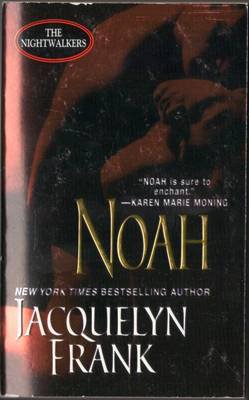 Noah by Jacquelyn Frank Nightwalkers Paranormal Romance Novel Book 0821780697 