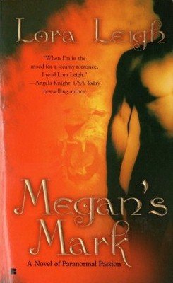 Megan's Mark by Lora Leigh Paranormal Romance Novel Book Feline Breed 0425209644 
