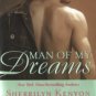 Man Of My Dreams by Sherrilyn Kenyon Maggie Shayne Suzanne Paranormal Romance Book 