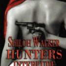 Hunters Interlude by Shiloh Walker Paranormal Romance Ellora's Cave Book 1419950665 