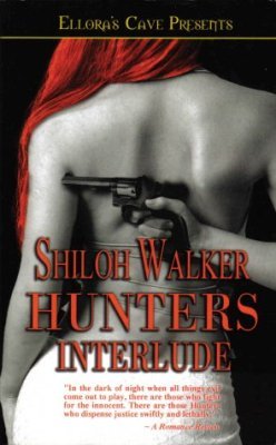 Hunters Interlude by Shiloh Walker Paranormal Romance Ellora's Cave Book 1419950665 