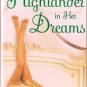 Highlander In Her Dreams by Allie MacKay Paranormal Romance Fiction Book 0451222636 