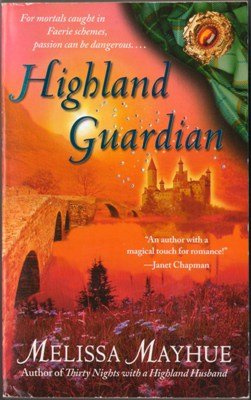 Highland Guardian by Melissa Mayhue Paranormal Romance Novel Book 1416532870 