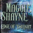 Edge Of Twilight by Maggie Shayne Paranormal Romance Fiction Novel Book 0778320227 
