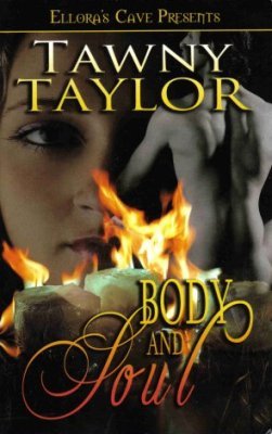 Body And Soul by Tawny Taylor Paranormal Romance Ellora's Cave Book 1419953559 