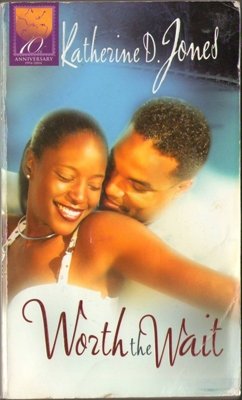 Worth The Wait by Katherine D. Jones Romance Fantasy Fiction Novel Book 1583144722