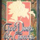 Too Deep For Tears by Kathryn Lynn Davis Romance Book Novel Fiction 067167269X 