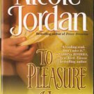 To Pleasure A Lady by Nicoke Jordan Regency Romance Book Novel 0345494598 