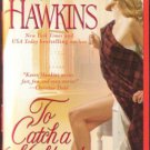 To Catch A Highlander by Karen Hawkins Romance Book Novel Fiction 141652505X 