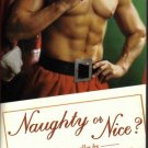 Naughty or Nice? by Sherrilyn Kenyon Patricia Ryan Kathryn Smith Book 0312981023 