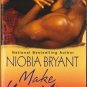 Make You Mine by Niobia Bryant True Love Romance Book Novel Fiction Fantasy 0758231415 