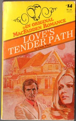 Love's Tender Path by Linda White MacFadden Romance Book Novel Fiction 089772013X 