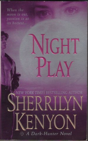 Night Play by Sherrilyn Kenyon Fantasy Love Paranormal Romance Fiction Novel Book 