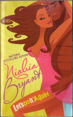 Let's Do It Again by Niobia Bryant Love Fantasy Romance Book Fiction Novel 1583146474 