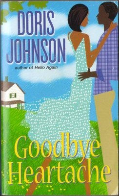 Goodbye Heartache by Doris Johnson Romance Book Fiction Nvoel 0758209002 