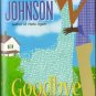 Goodbye Heartache by Doris Johnson Romance Book Fiction Nvoel 0758209002 