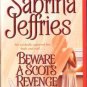 Beware A Scot's Revenge by Sabrina Jeffries Romance Book Novel 1416516107 