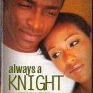 Always A Knight by Wayne Jordan Knight Family Trilogy Kimani Romance 0373860781 