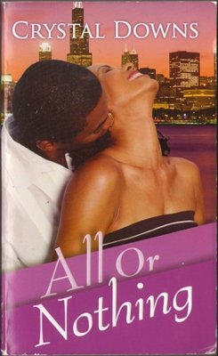 All Or Nothing by Crystal Downs Romance Book Novel Fiction Fantasy 1583145737 