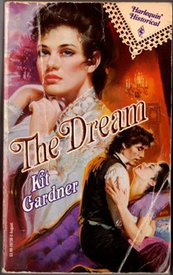 The Dream by Kit Gardner Historical Romance Ex-Library Book Novel 0373287380 
