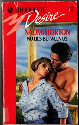 No Lies Between Us by Naomi Horton Silhouette Desire Ex-Library Book Novel 0373056567