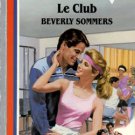 Le Club by Beverly Sommers American Romance Book Novel Fiction 0373161654 