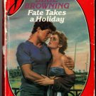 Fate Takes A Holiday by Dixie Browning Silhouette Desire Ex-Library 0373054033