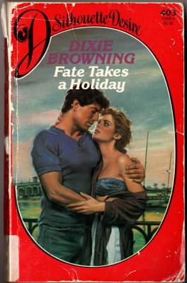 Fate Takes A Holiday by Dixie Browning Silhouette Desire Ex-Library 0373054033