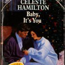 Baby, It's You by Celeste Hamilton Special Edition Ex-Library Novel Love Romance Book