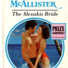 The Alexakis Bride by Anne McAllister Harlequin Presents Romance Book Novel 0373117698
