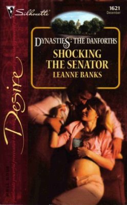 Shocking The Senator by Leanne Banks Silhouette Desire Romance Book Novel 0373766211