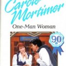 One-Man Woman by Carole Mortimer Harlequin Presents Romance Novel Book 0373118635