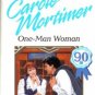 One-Man Woman by Carole Mortimer Harlequin Presents Romance Novel Book 0373118635